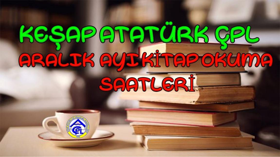 Keşap Atatürk Çok Programlı Anadolu Lisesi Aralık Ayı Kitap Okuma Saatleri